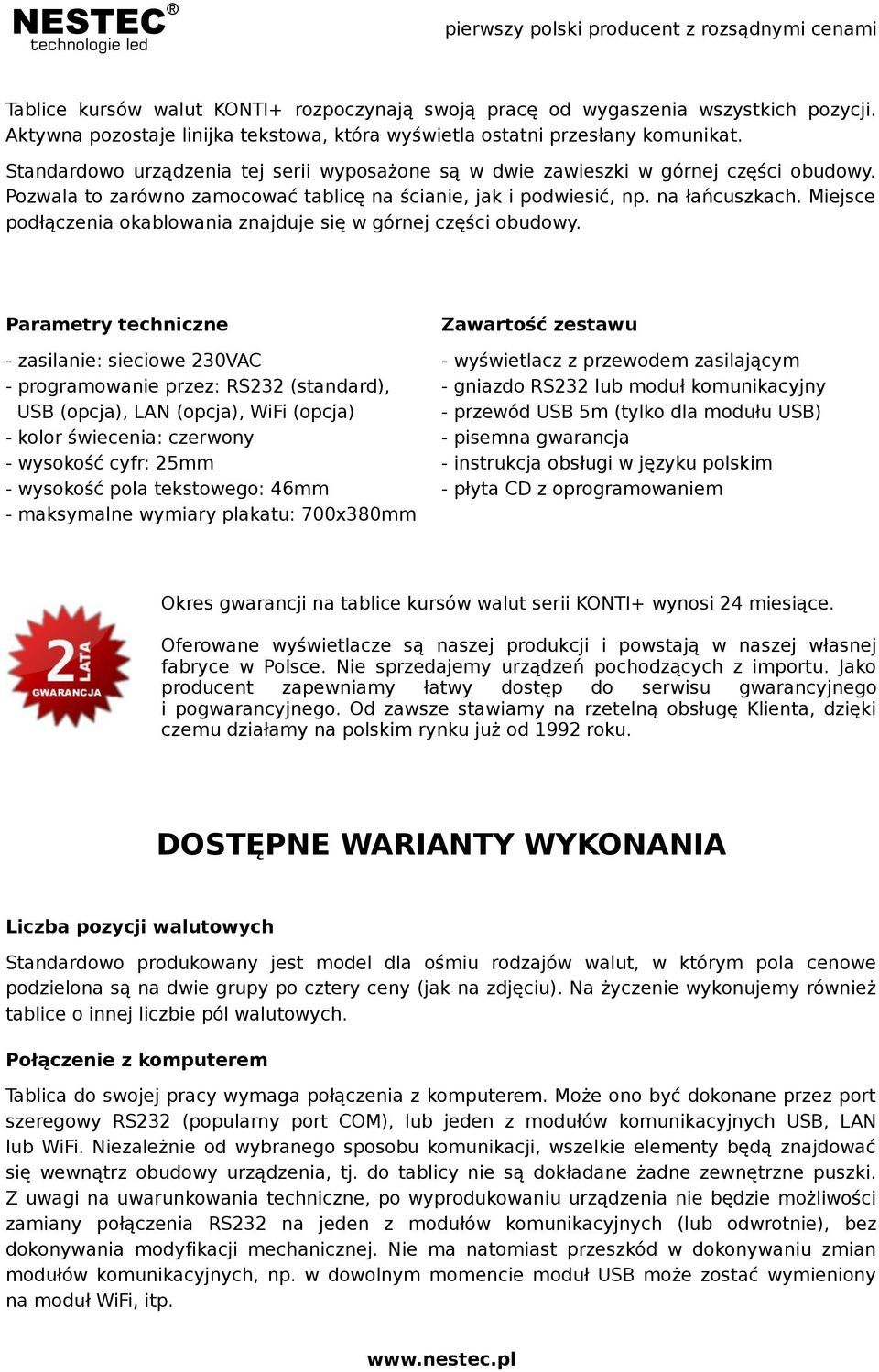 Miejsce podłączenia okablowania znajduje się w górnej części obudowy.