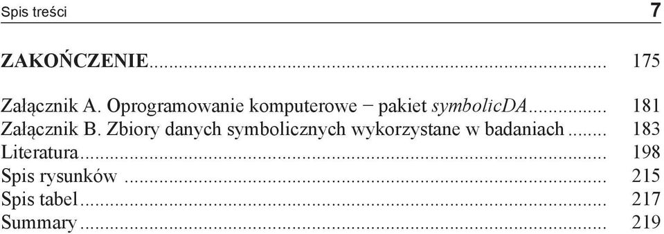 .. 181 Załącznik B.