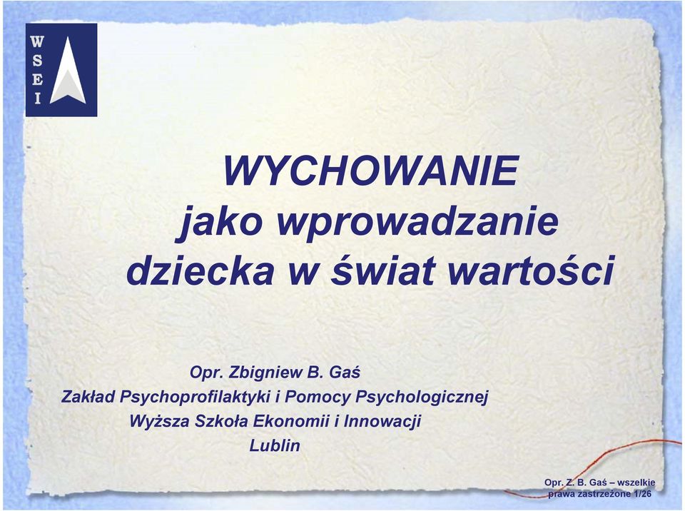 Gaś Zakład Psychoprofilaktyki i Pomocy