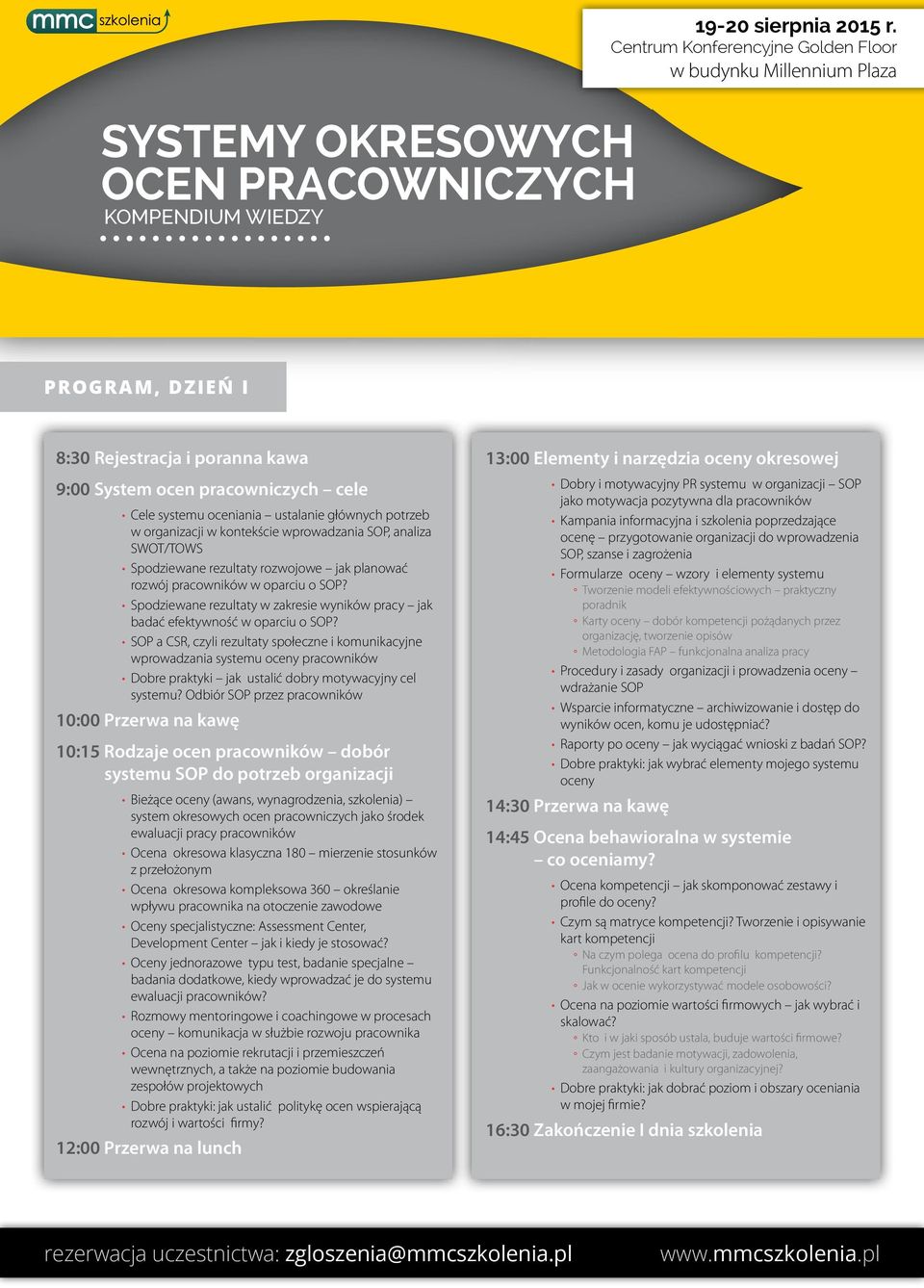 SOP a CSR, czyli rezultaty społeczne i komunikacyjne wprowadzania systemu oceny pracowników Dobre praktyki jak ustalić dobry motywacyjny cel systemu?