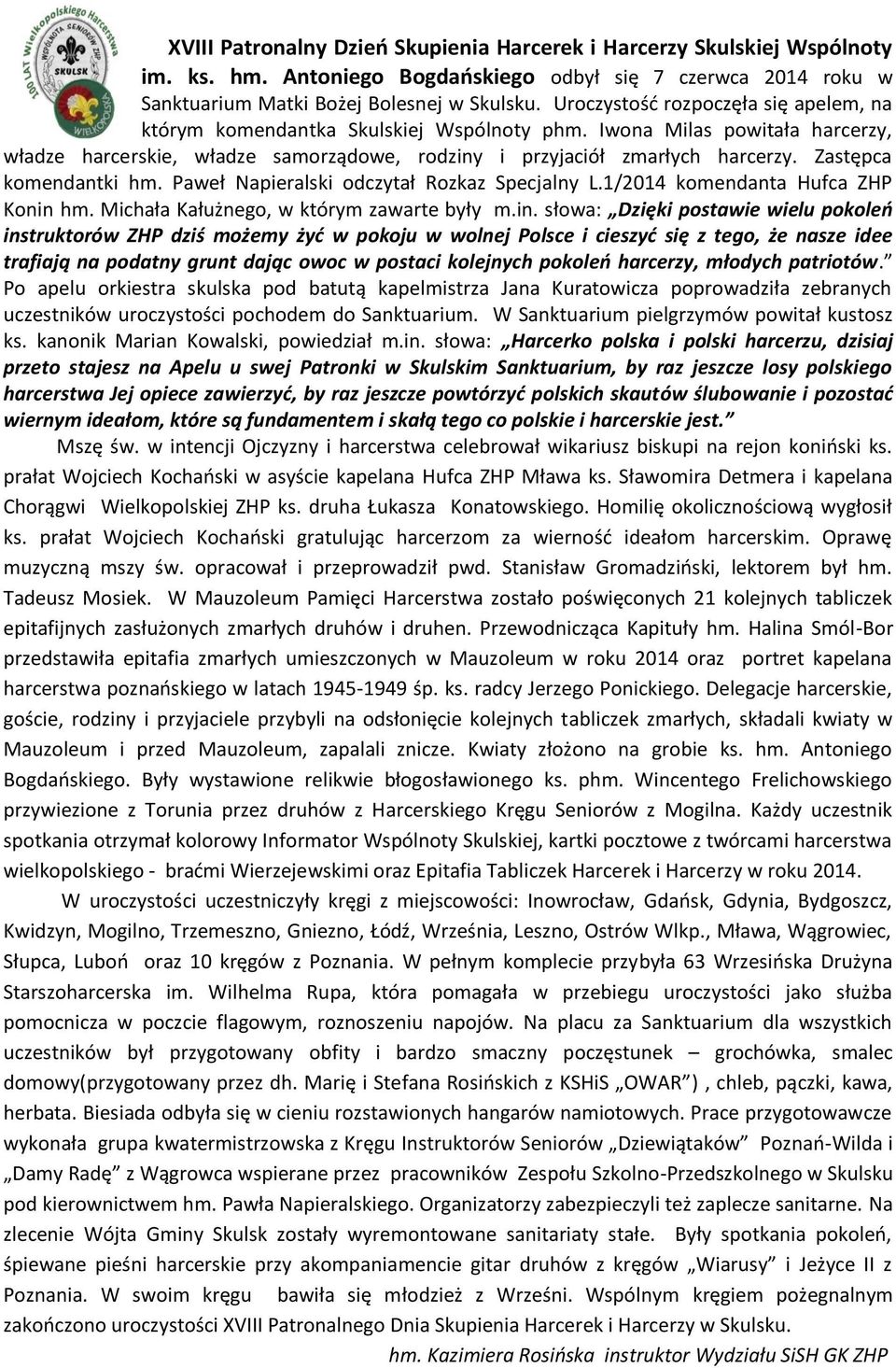 Zastępca komendantki hm. Paweł Napieralski odczytał Rozkaz Specjalny L.1/2014 komendanta Hufca ZHP Konin 