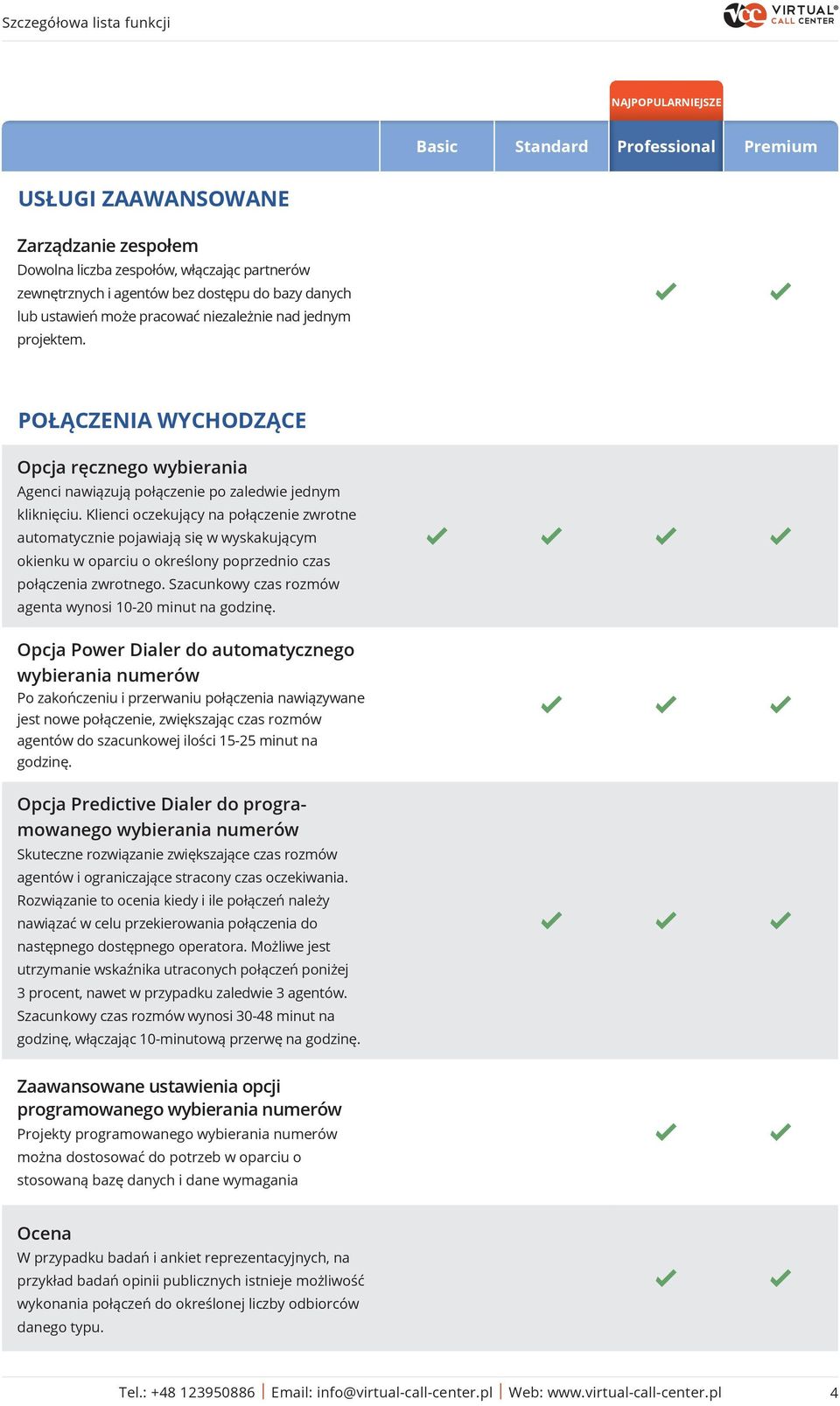 Klienci oczekujący na połączenie zwrotne automatycznie pojawiają się w wyskakującym okienku w oparciu o określony poprzednio czas połączenia zwrotnego.