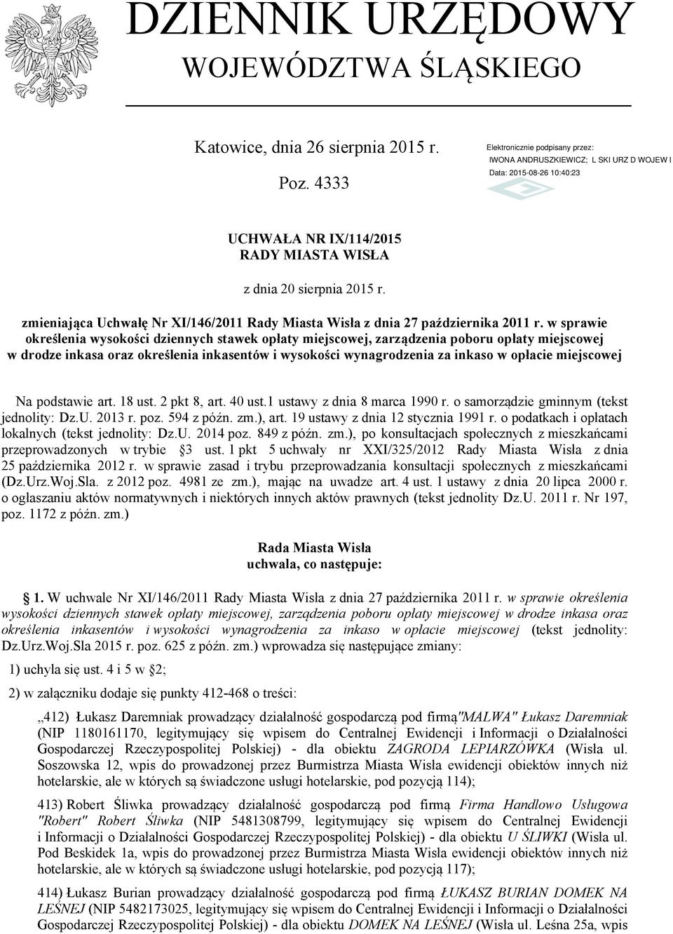w sprawie określenia wysokości dziennych stawek opłaty miejscowej, zarządzenia poboru opłaty miejscowej w drodze inkasa oraz określenia inkasentów i wysokości wynagrodzenia za inkaso w opłacie