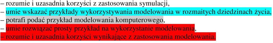 przykład modelowania komputerowego, umie rozwiązać prosty przykład na