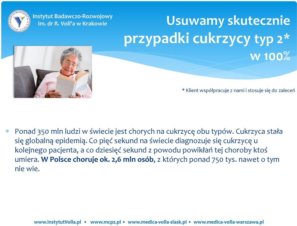 Co pięć sekund na świecie diagnozuje się cukrzycę u kolejnego pacjenta, a co dziesięć sekund z powodu
