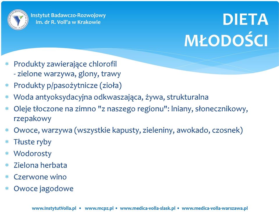 na zimno "z naszego regionu": lniany, słonecznikowy, rzepakowy Owoce, warzywa (wszystkie