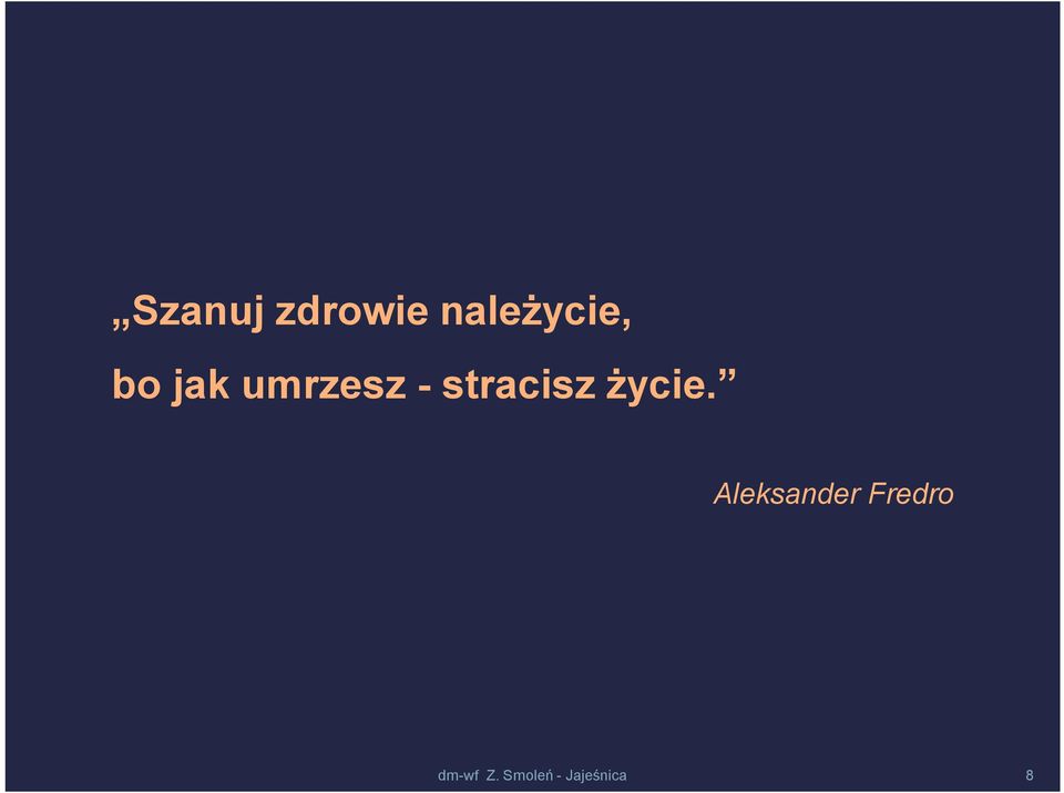 życie.