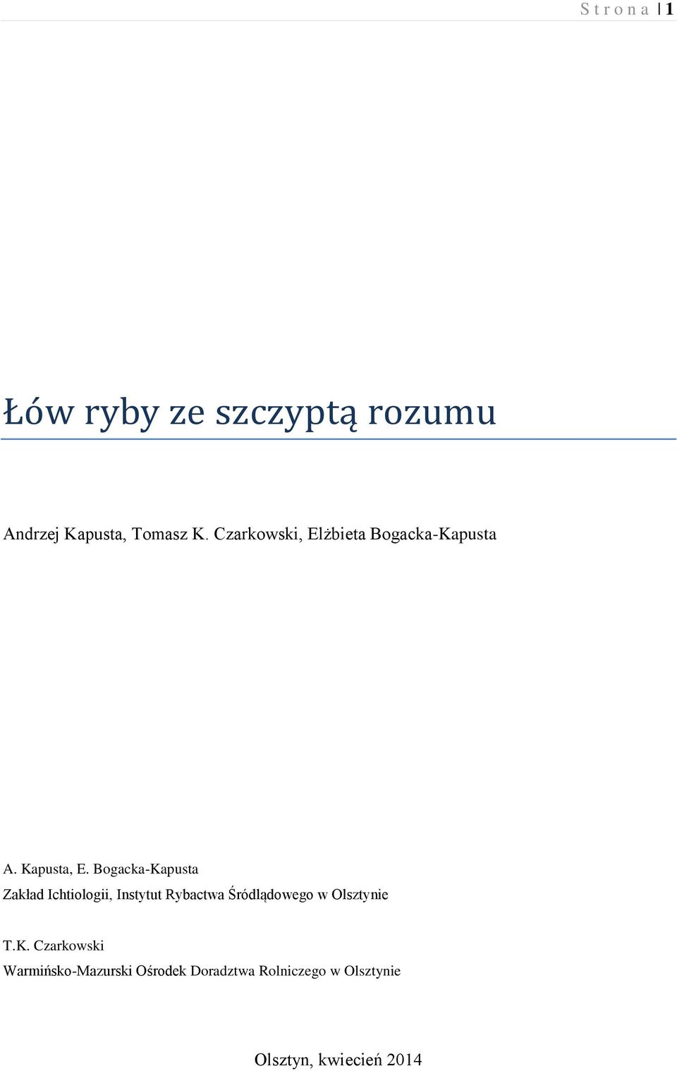 Bogacka-Kapusta Zakład Ichtiologii, Instytut Rybactwa Śródlądowego w