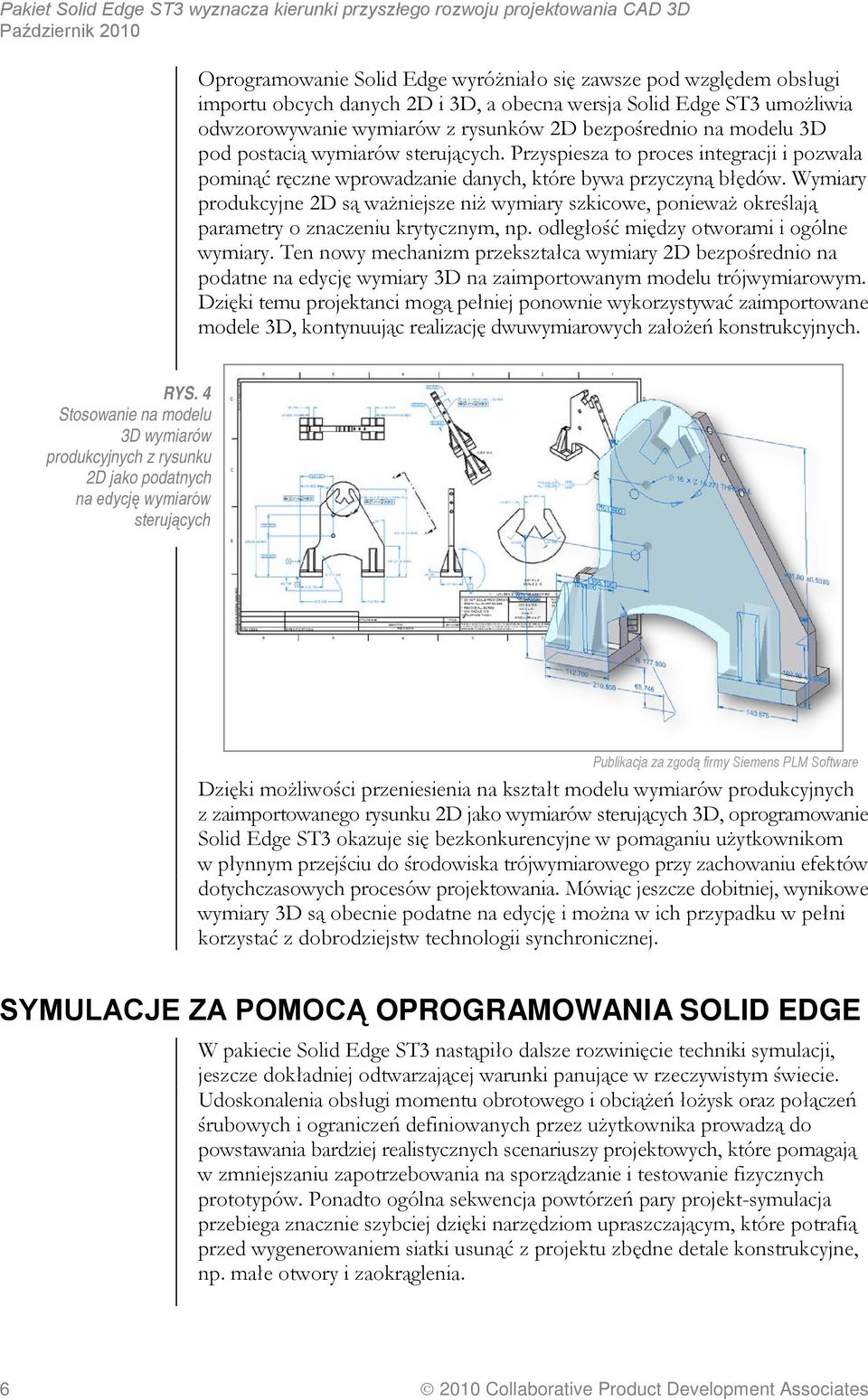 Przyspiesza to proces integracji i pozwala pominąć ręczne wprowadzanie danych, które bywa przyczyną błędów.