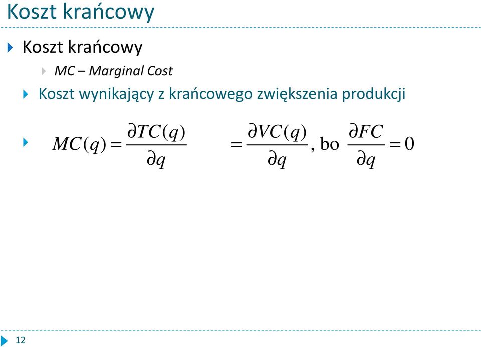 krańcowego zwiększenia produkcji