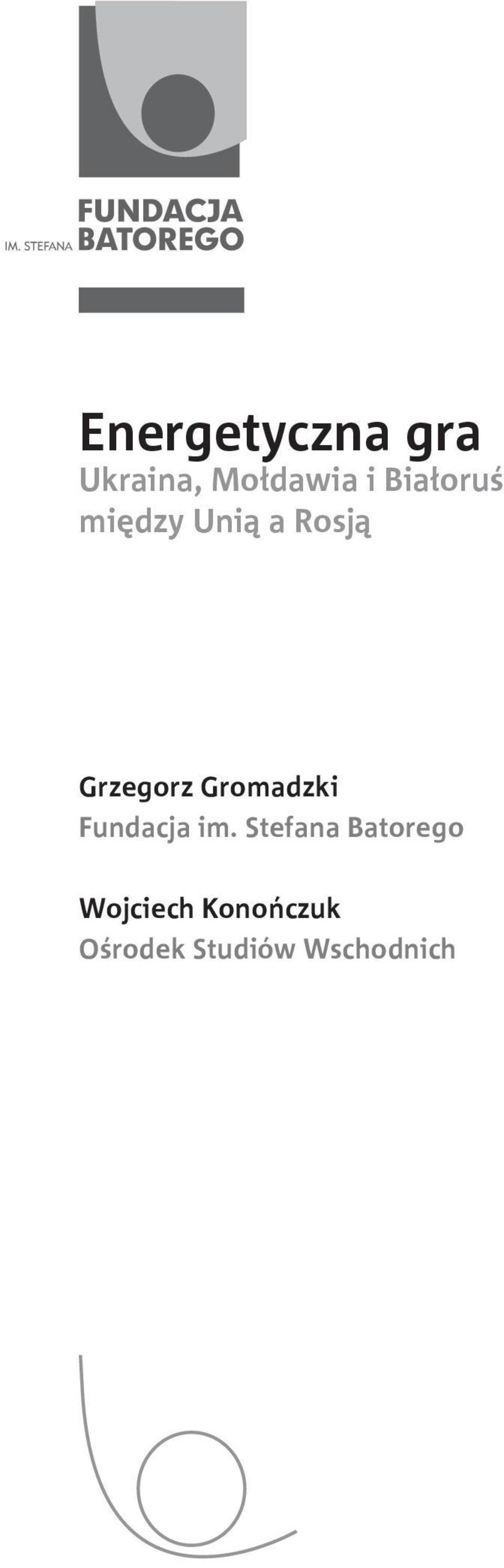 Gromadzki Fundacja im.