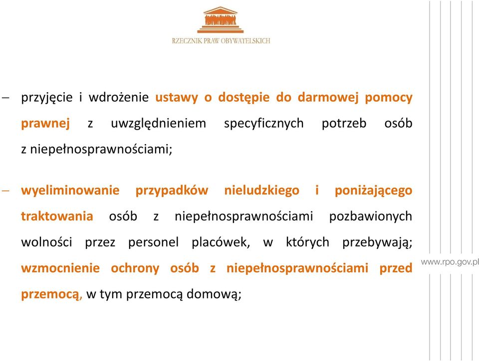 poniżającego traktowania osób z niepełnosprawnościami pozbawionych wolności przez personel