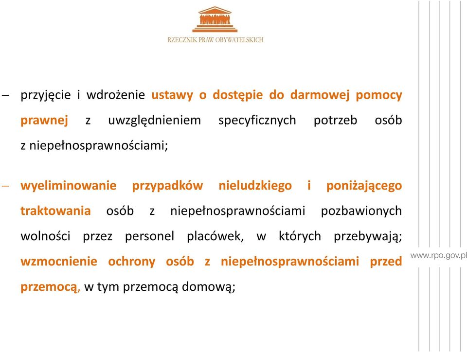 poniżającego traktowania osób z niepełnosprawnościami pozbawionych wolności przez personel