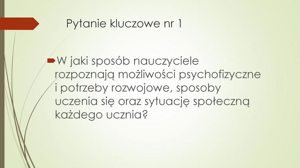 psychofizyczne i potrzeby rozwojowe,