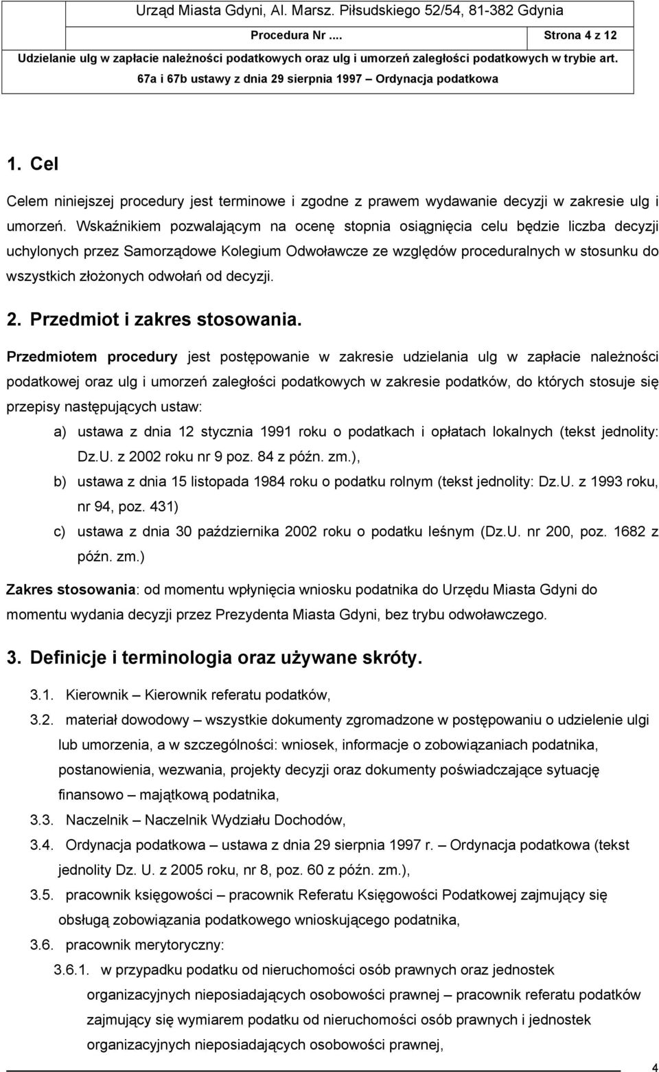 od decyzji. 2. Przedmiot i zakres stosowania.
