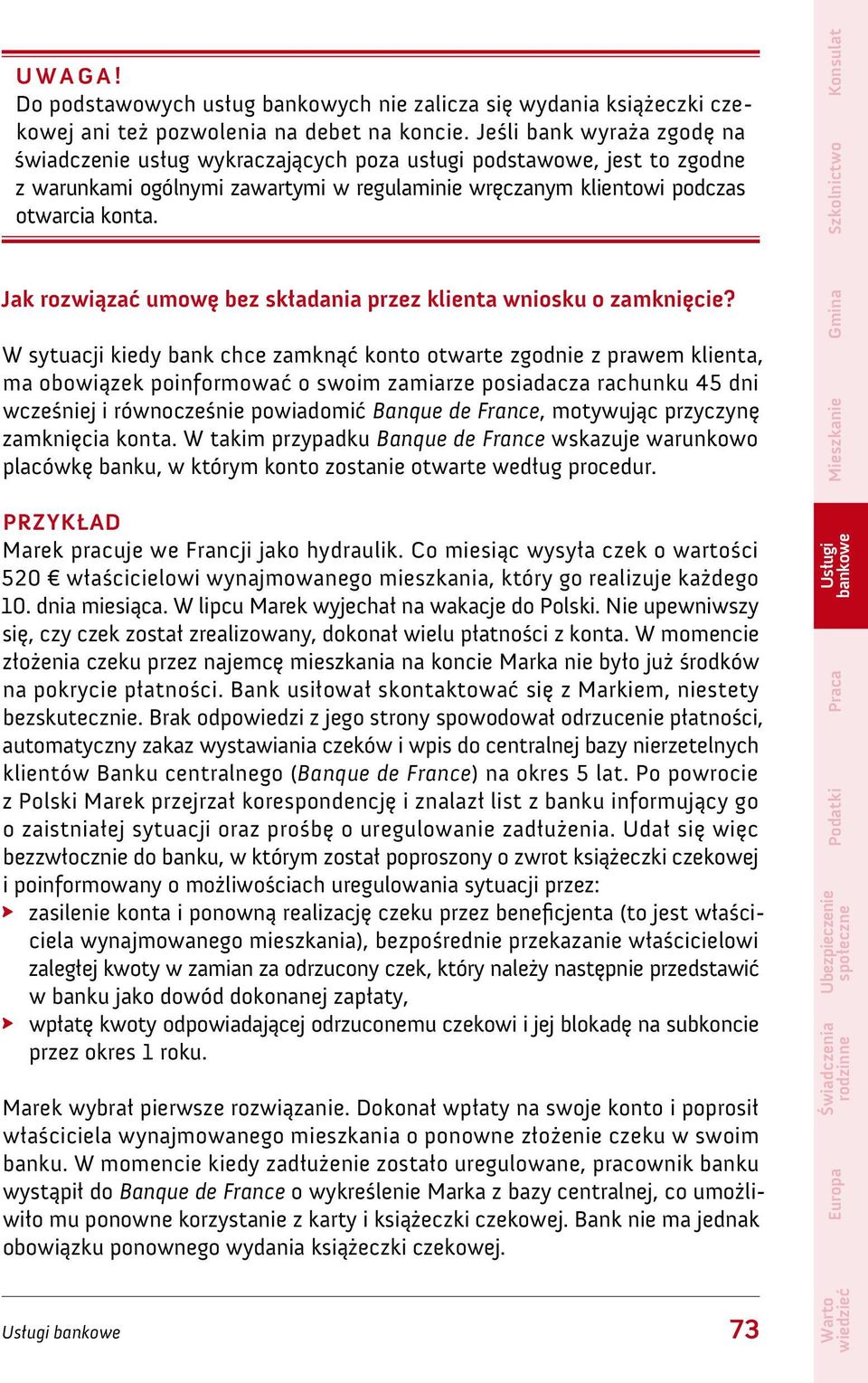 Jak rozwiązać umowę bez składania przez klienta wniosku o zamknięcie?