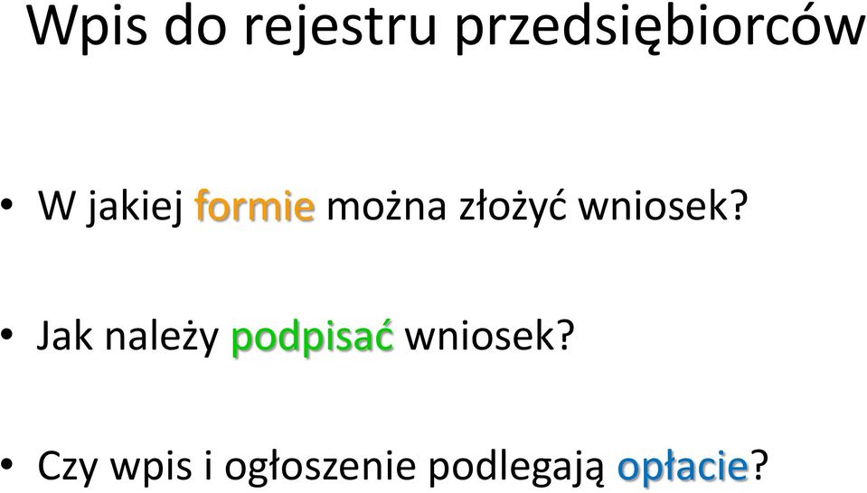 Jak należy podpisać wniosek?