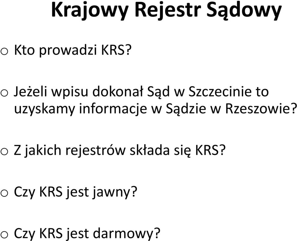 informacje w Sądzie w Rzeszowie?