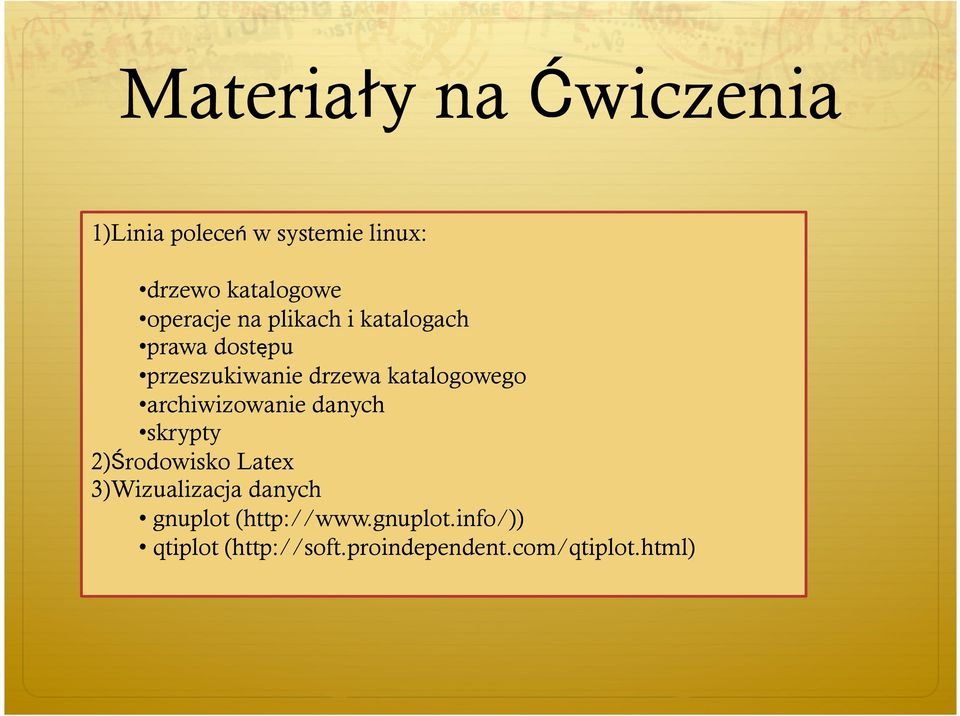 katalogowego archiwizowanie danych skrypty 2)Środowisko Latex 3)Wizualizacja