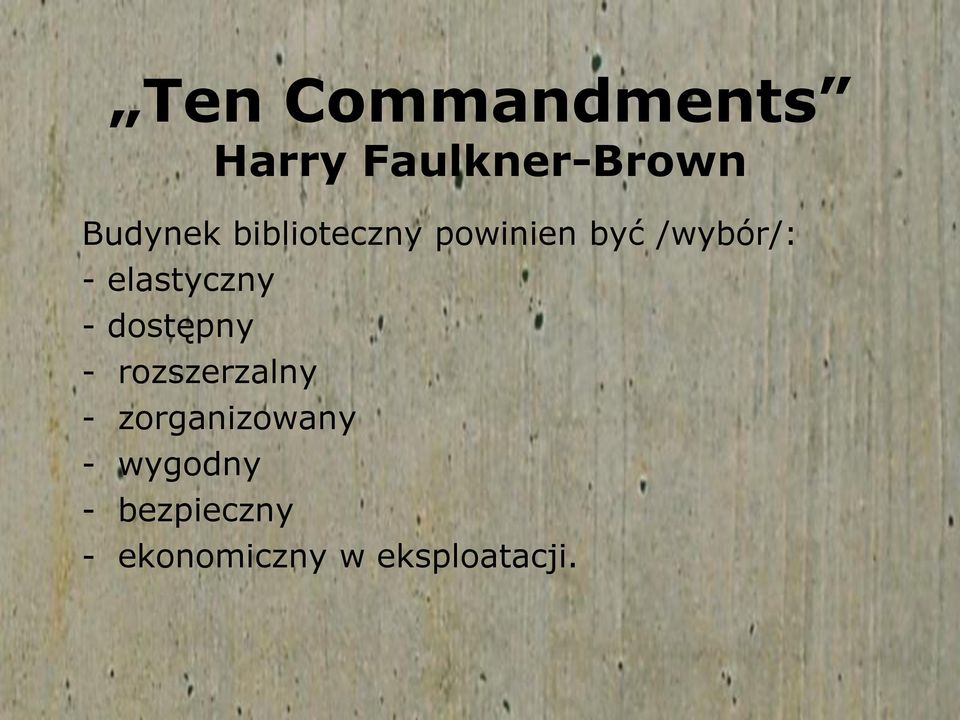 elastyczny - dostępny - rozszerzalny -