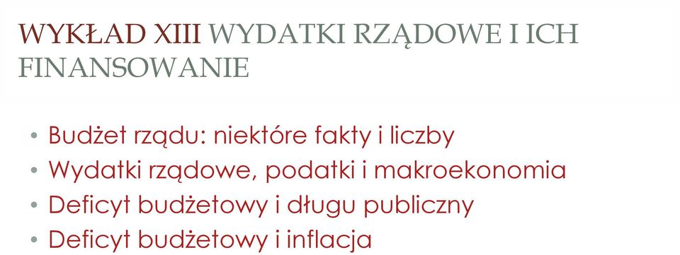 rządowe, podatki i makroekonomia Deficyt