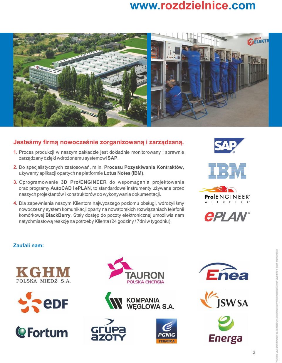 Procesu Pozyskiwania Kontraktów, używamy aplikacji opartych na platformie Lotus Notes (IBM).