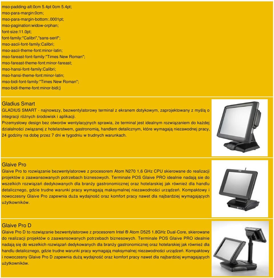 mso-hansi-font-family:calibri; mso-hansi-theme-font:minor-latin; mso-bidi-font-family:"times New Roman"; mso-bidi-theme-font:minor-bidi;} Gladius Smart GLADIUS SMART - najnowszy, bezwentylatorowy