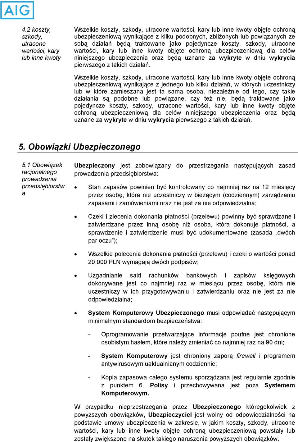 za wykryte w dniu wykrycia pierwszego z takich działań.