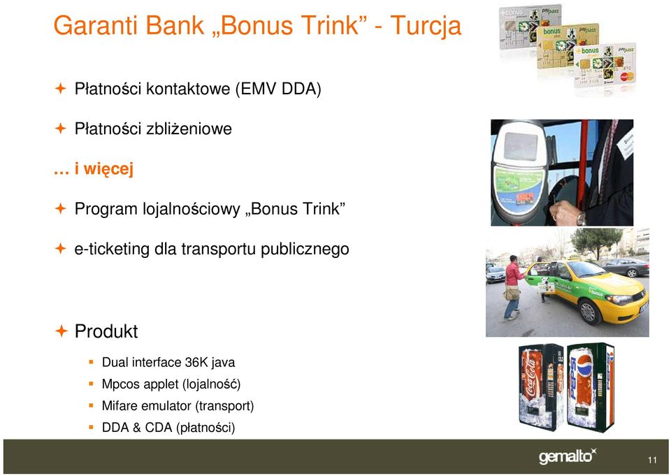 e-ticketing dla transportu publicznego Produkt Dual interface 36K