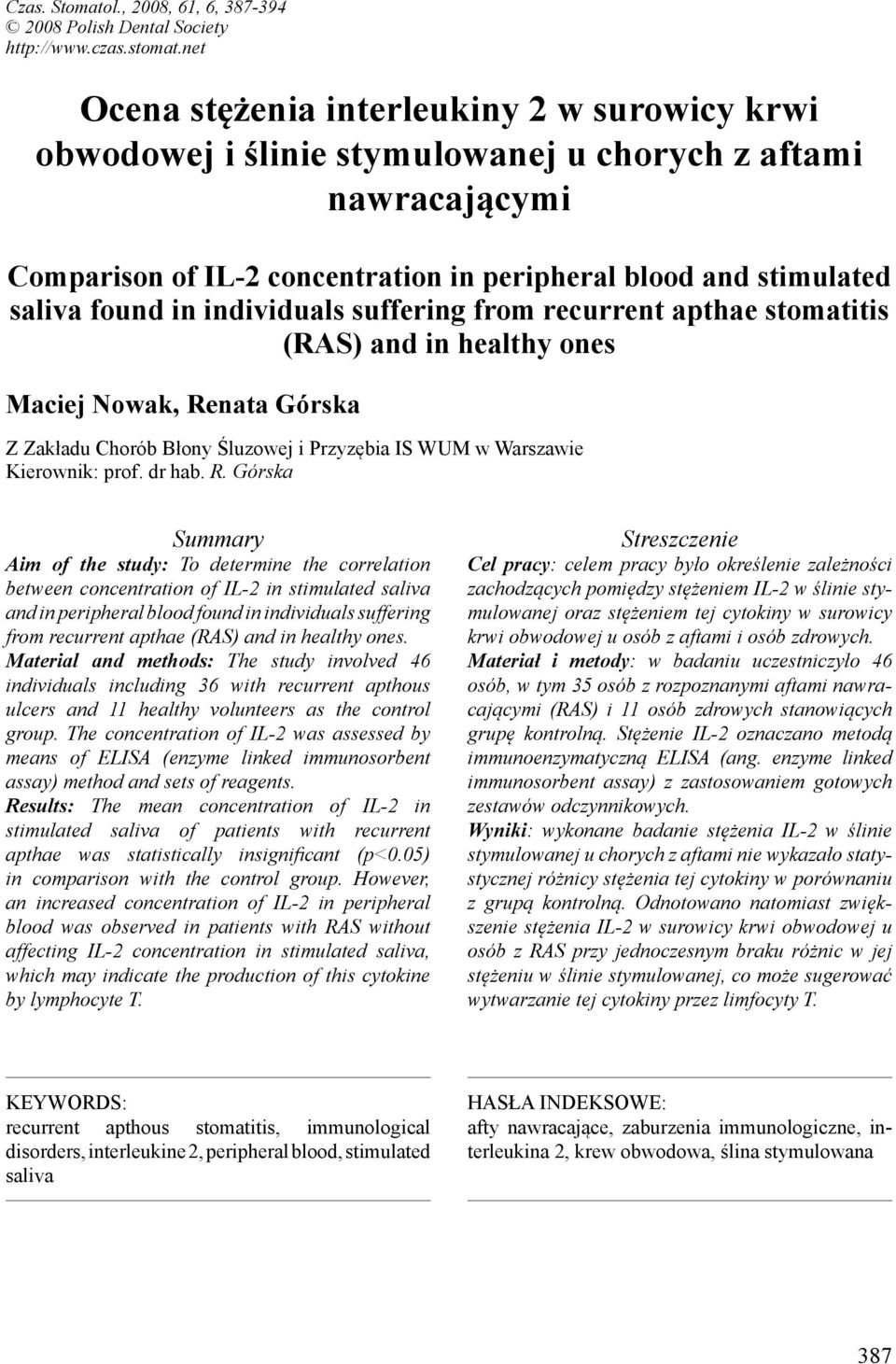 individuals suffering from recurrent apthae stomatitis (RAS) and in healthy ones Maciej Nowak, Re