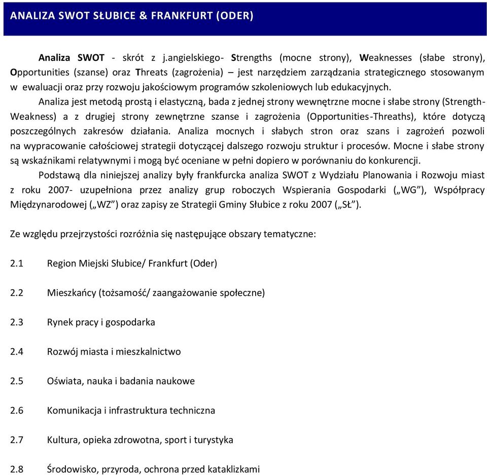 jakościowym programów szkoleniowych lub edukacyjnych.
