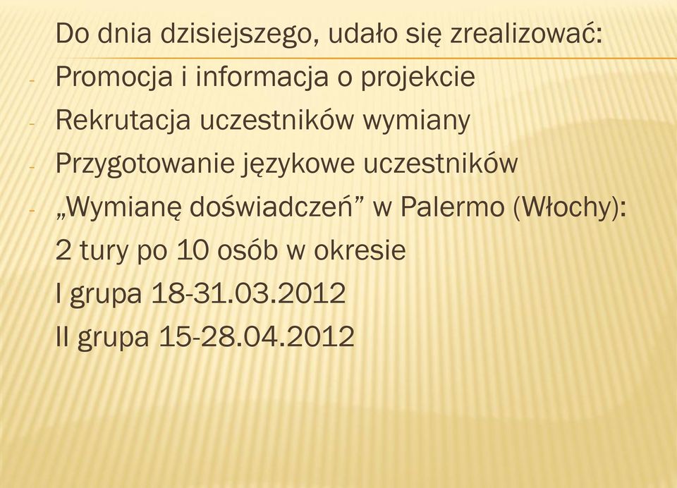 Przygotowanie językowe uczestników - Wymianę doświadczeń w Palermo