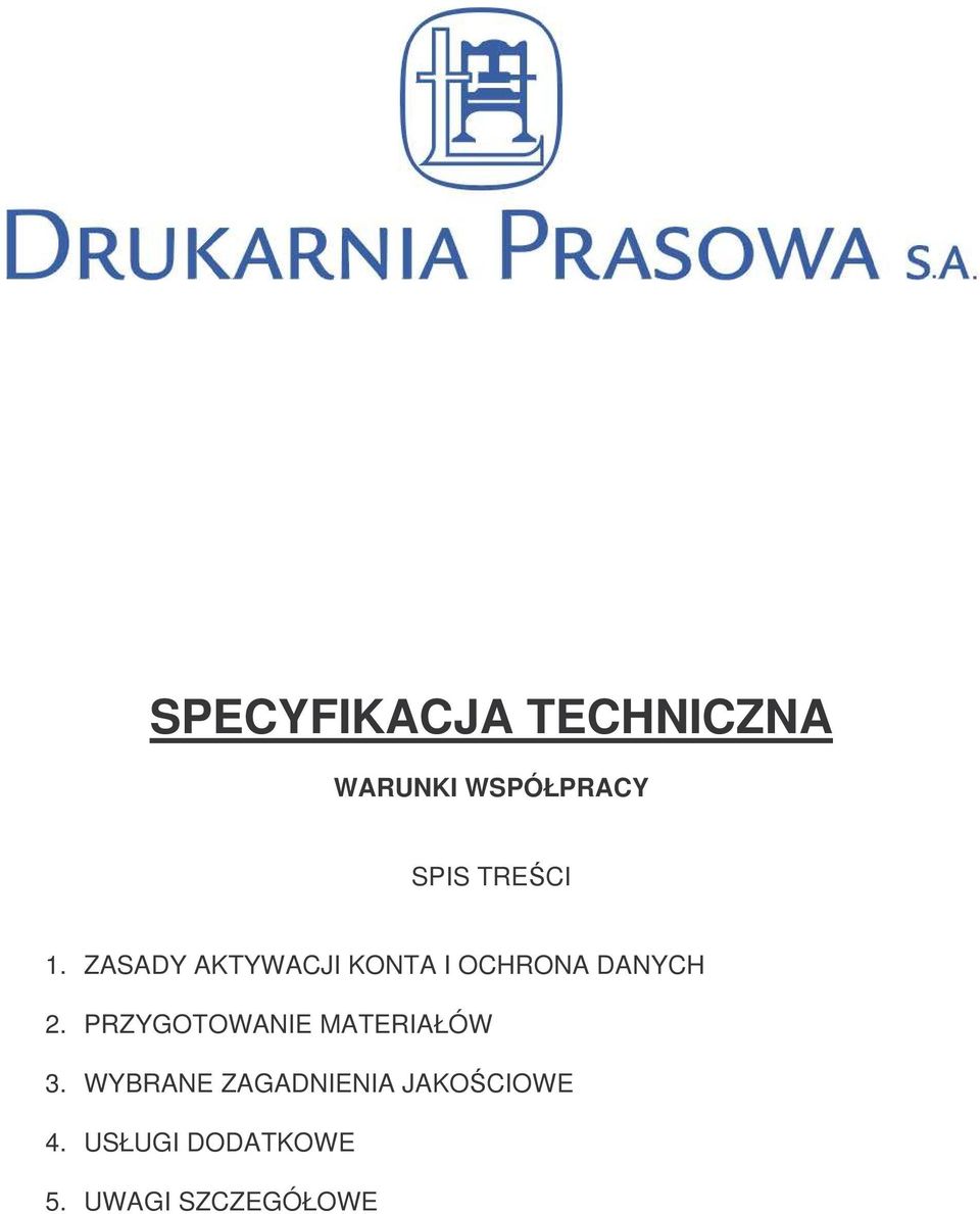 ZASADY AKTYWACJI KONTA I OCHRONA DANYCH 2.