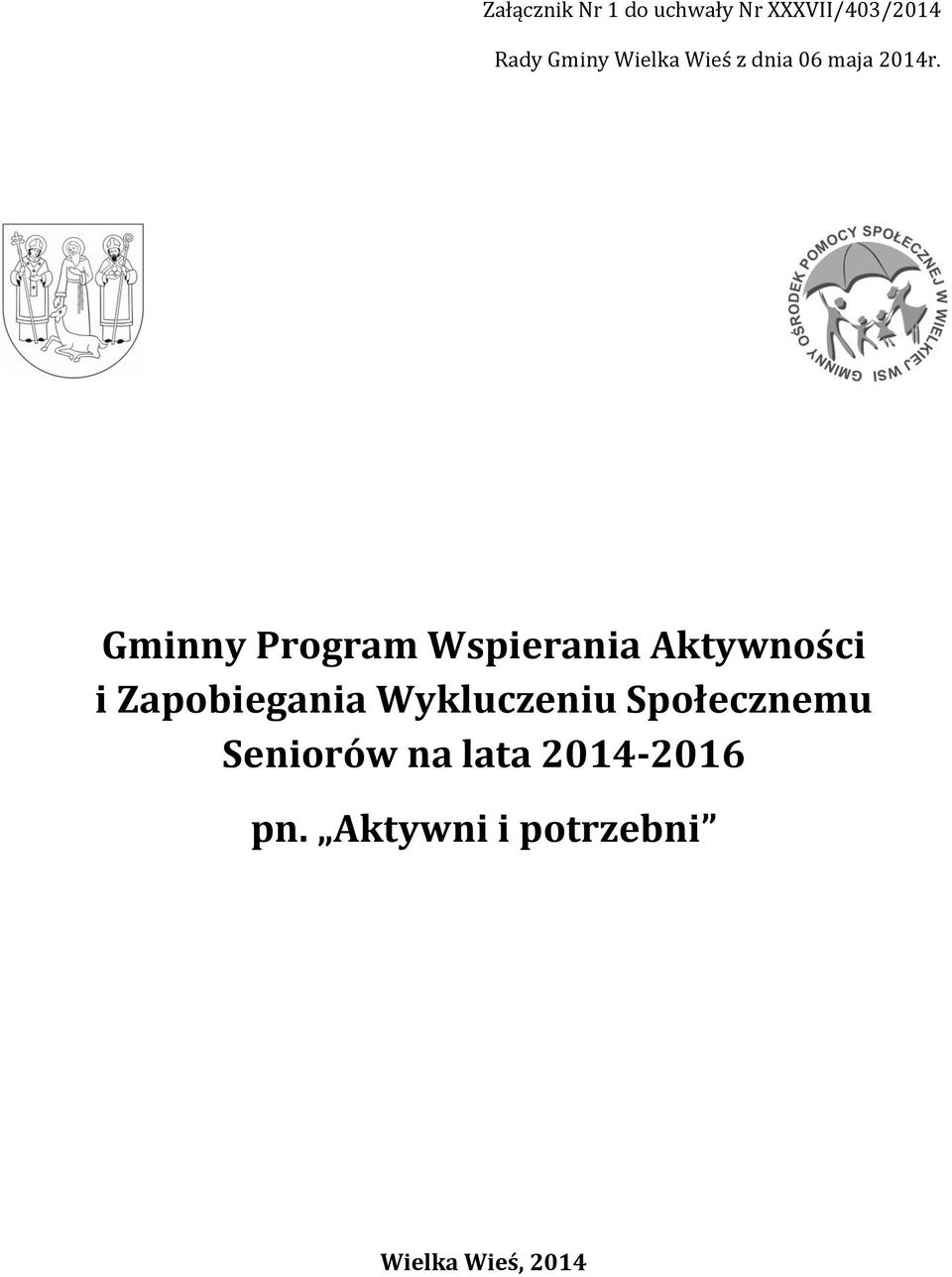 Gminny Program Wspierania Aktywności i Zapobiegania
