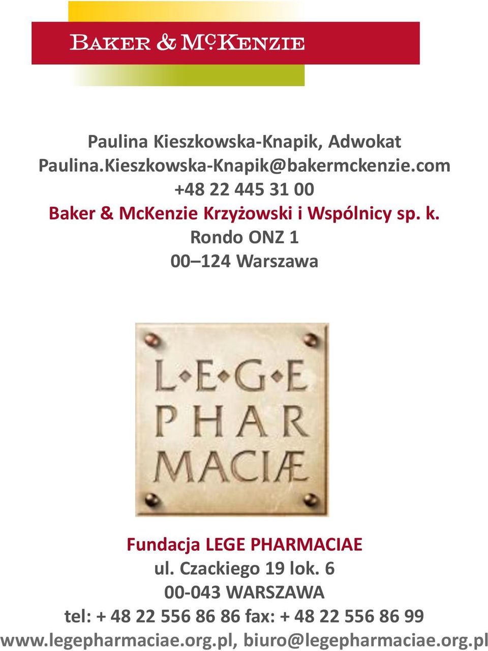 Rondo ONZ 1 00 124 Warszawa Fundacja LEGE PHARMACIAE ul. Czackiego 19 lok.