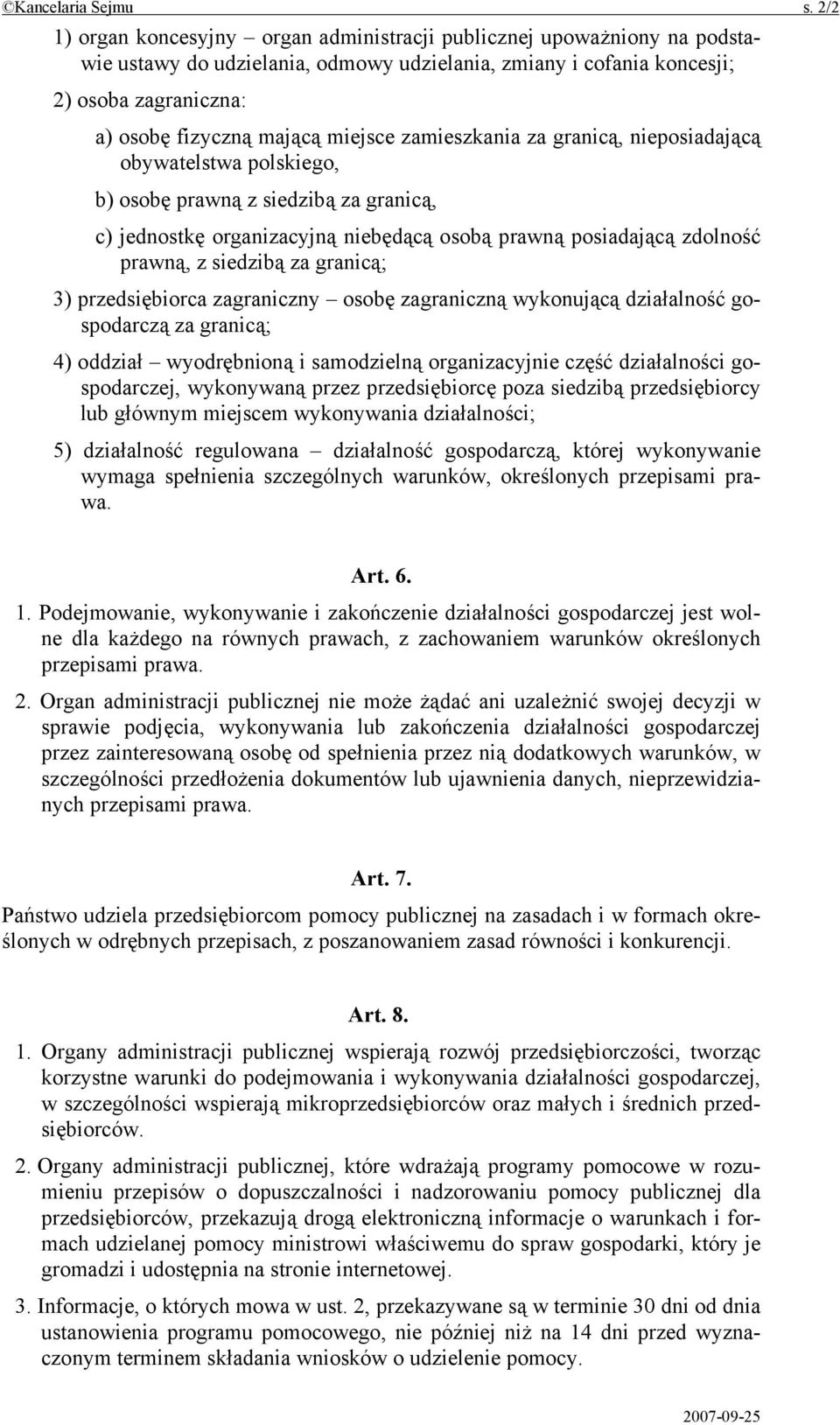 miejsce zamieszkania za granicą, nieposiadającą obywatelstwa polskiego, b) osobę prawną z siedzibą za granicą, c) jednostkę organizacyjną niebędącą osobą prawną posiadającą zdolność prawną, z