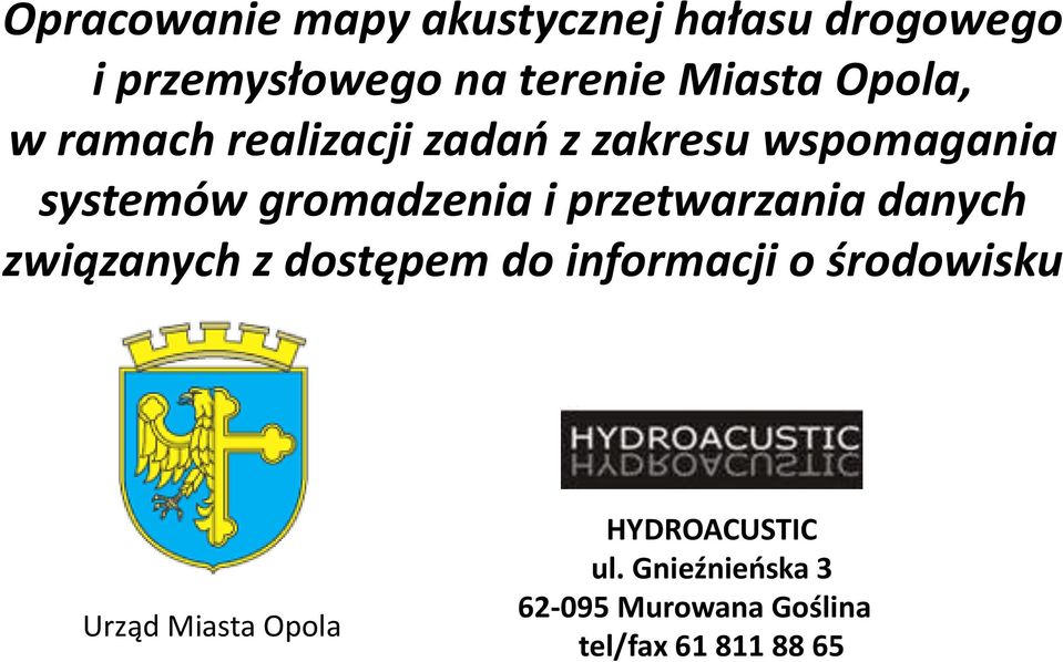 przetwarzania danych związanych z dostępem do informacji o środowisku Urząd