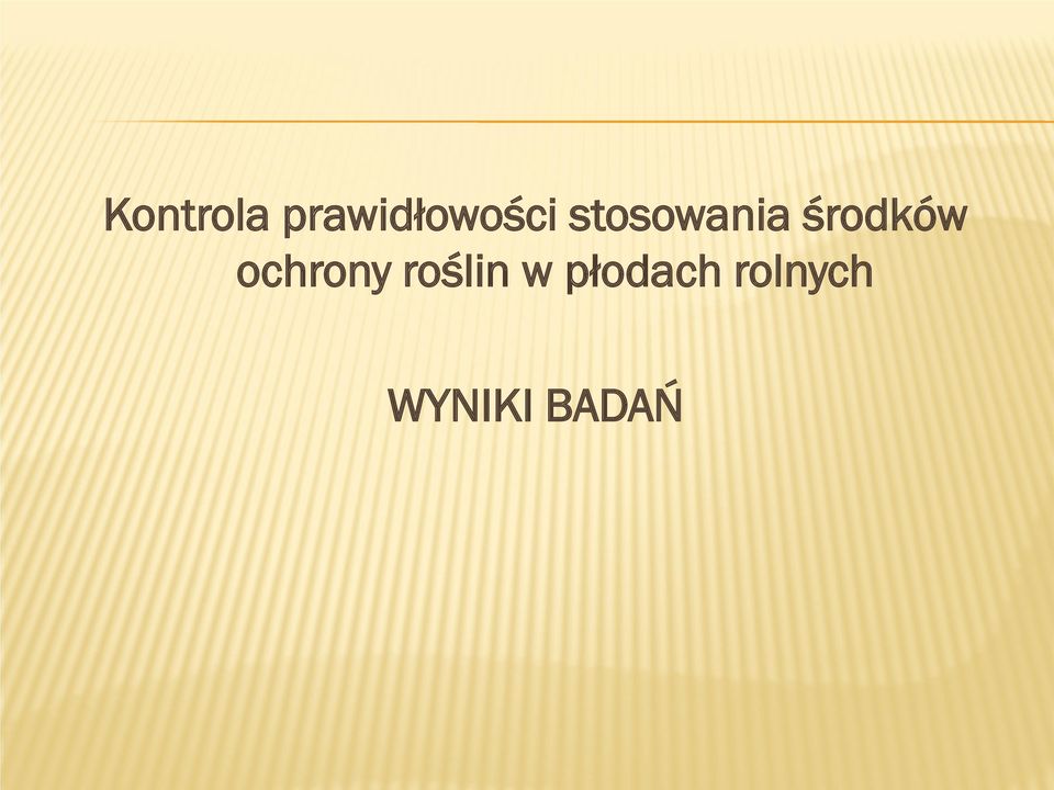 stosowania środków