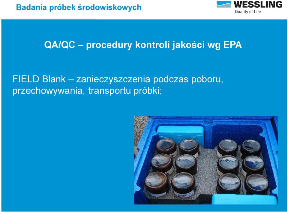 FIELD Blank zanieczyszczenia podczas