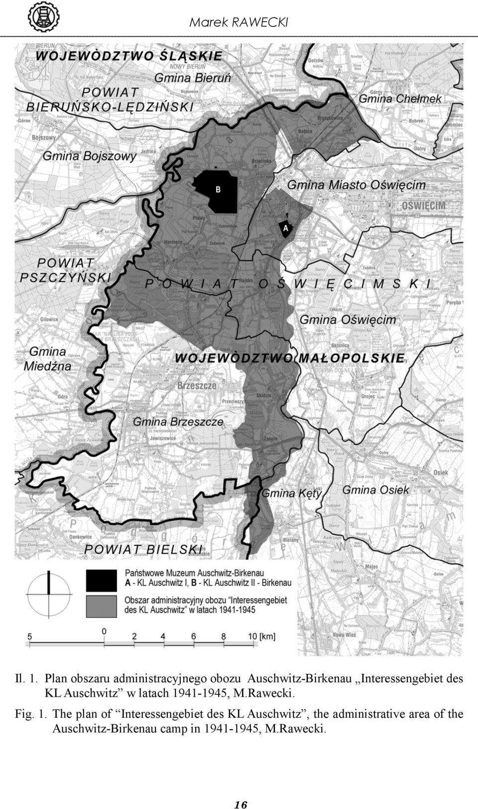 Interessengebiet des KL Auschwitz w latach 1941-1945, M.Rawecki. Fig.