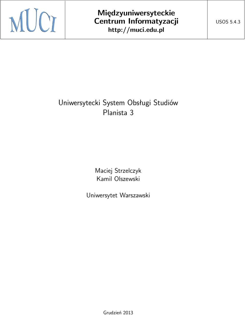3 Uniwersytecki System Obsługi Studiów Planista