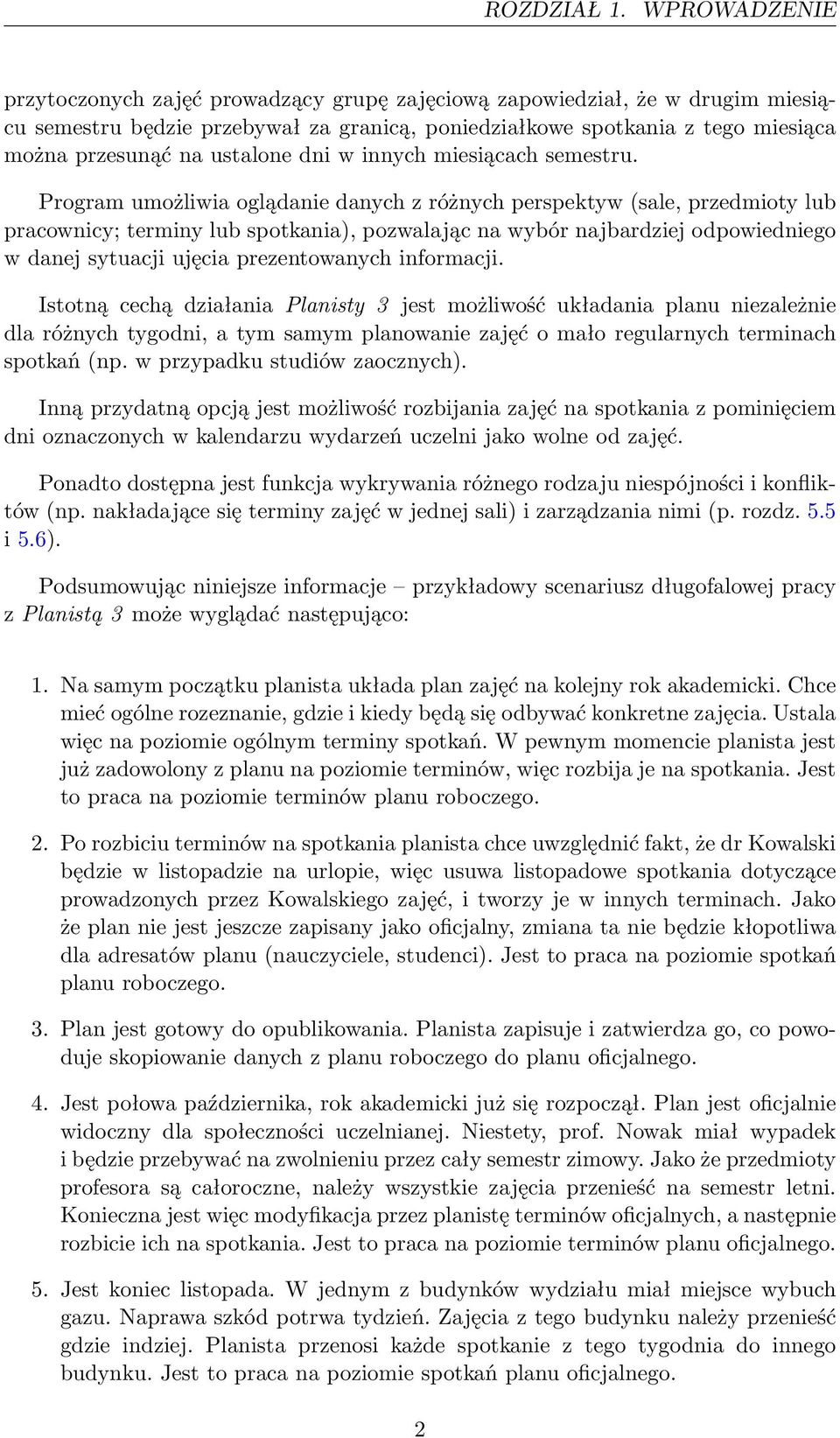 ustalone dni w innych miesiącach semestru.