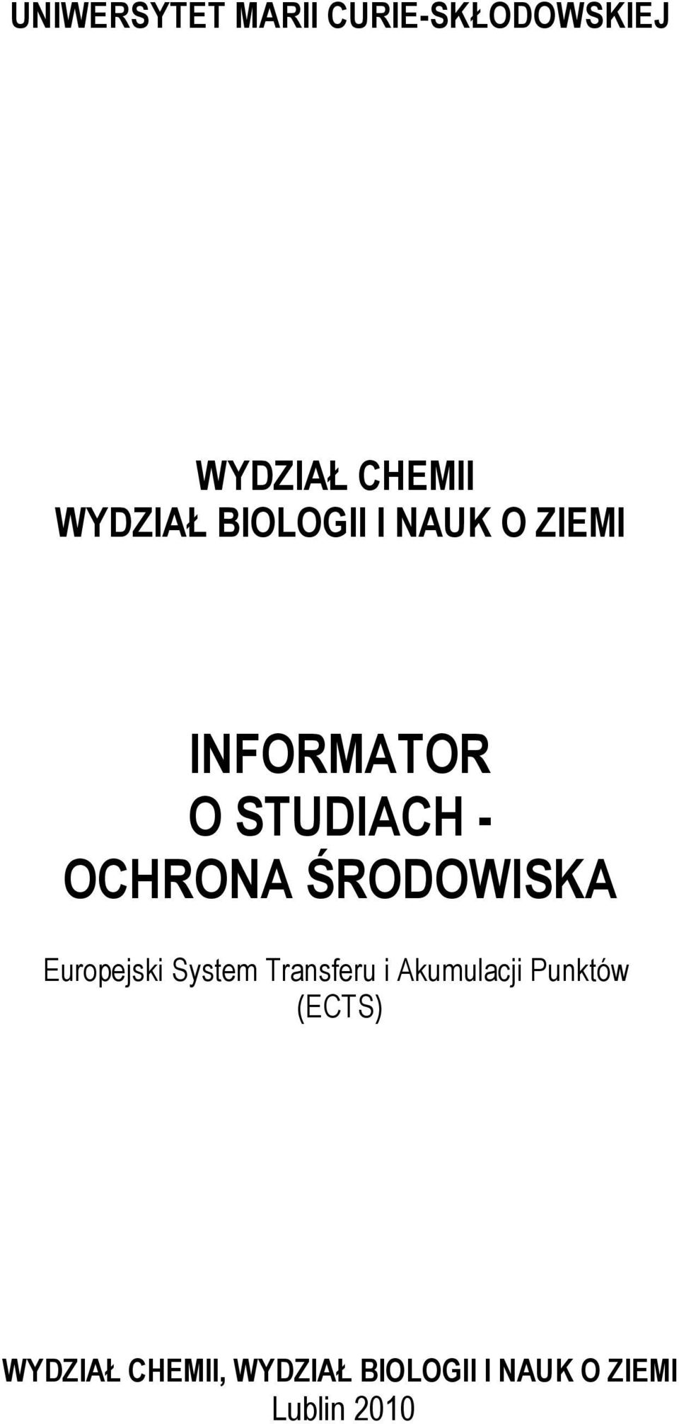 ŚRODOWISKA Europejski System Transferu i Akumulacji Punktów