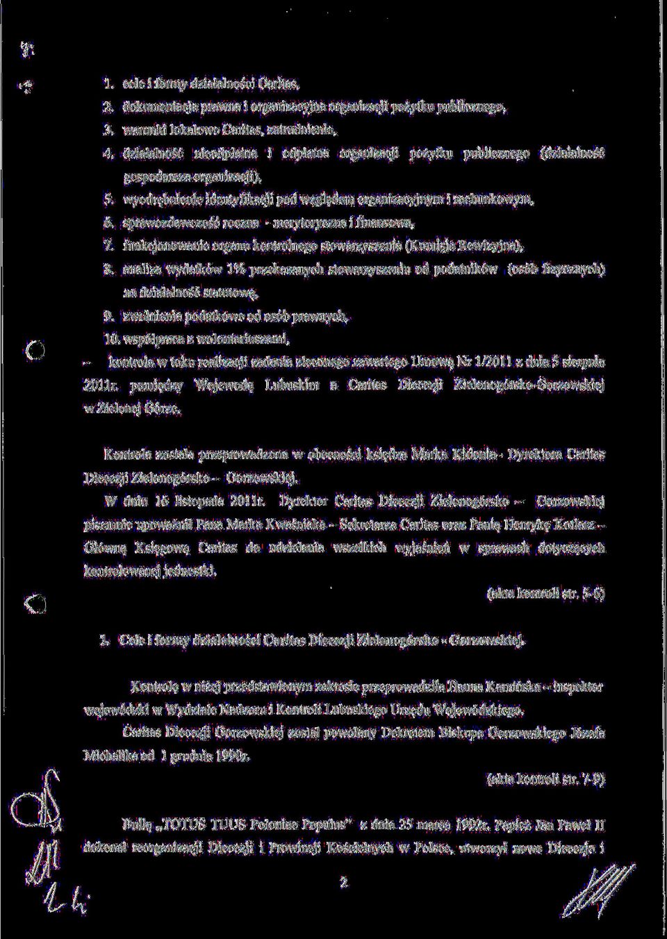 sprawozdawczosc roczna - merytoryczna i flnansowa, 7. funkcjonowanie organu kontrolnego stowarzyszenia (Komisja Rewizyjna), 8.