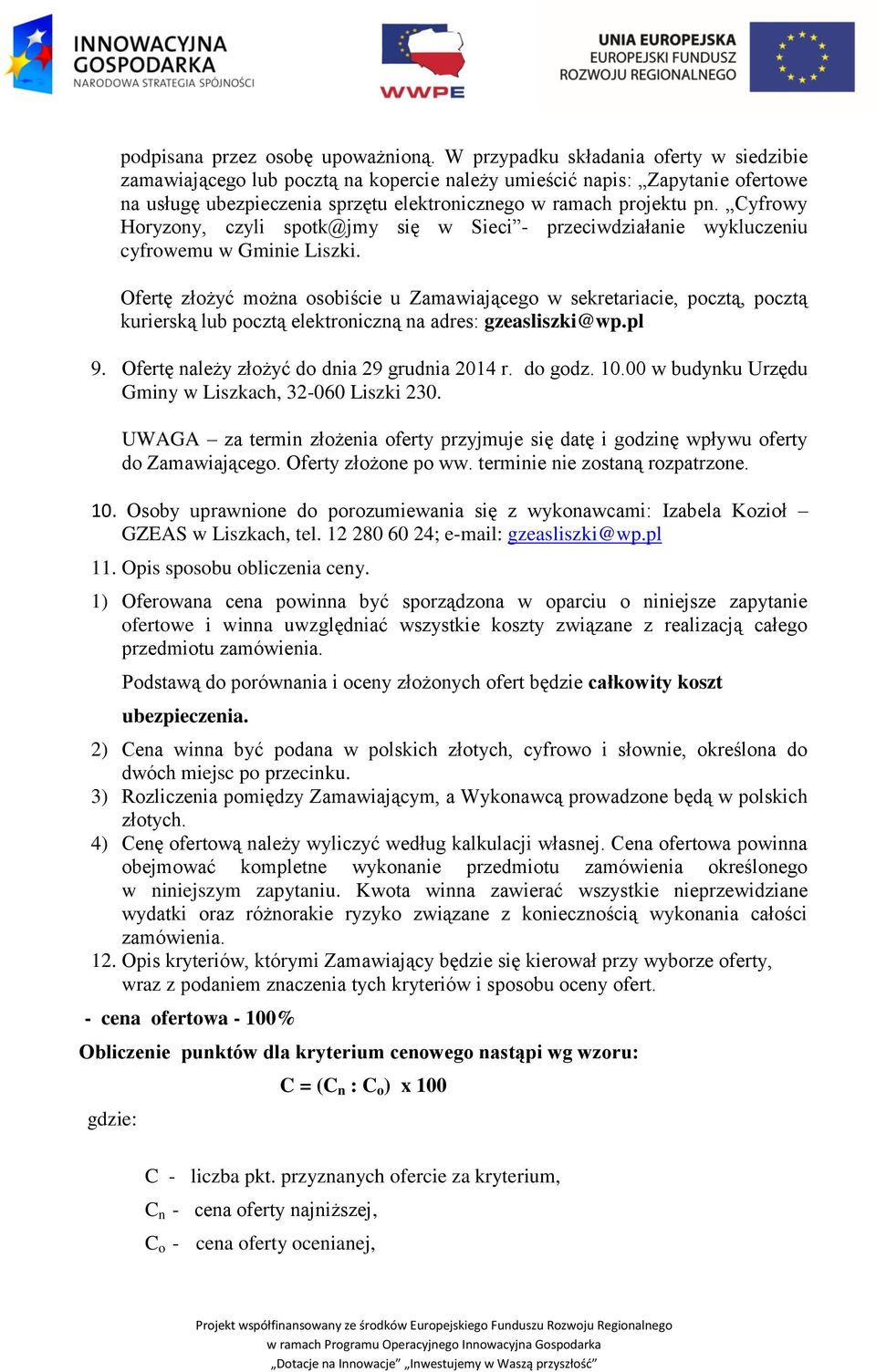 Cyfrowy Horyzony, czyli spotk@jmy się w Sieci - przeciwdziałanie wykluczeniu cyfrowemu w Gminie Liszki.
