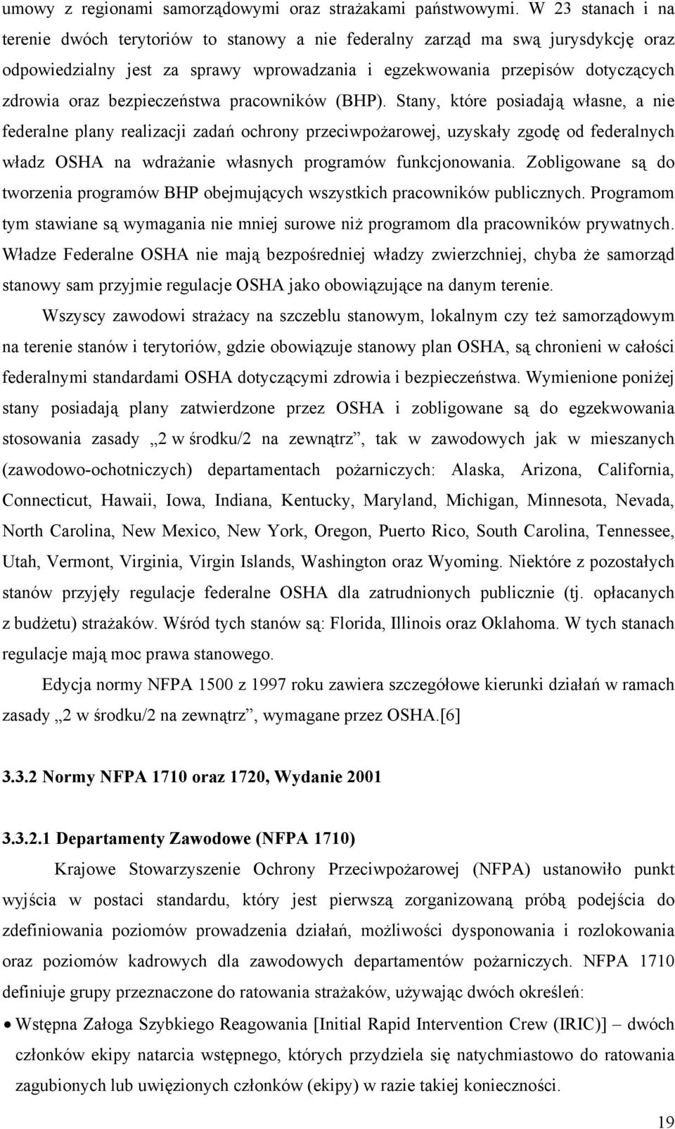 bezpieczeństwa pracowników (BHP).