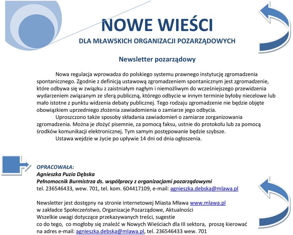 publiczną, którego odbycie w innym terminie byłoby niecelowe lub mało istotne z punktu widzenia debaty publicznej.