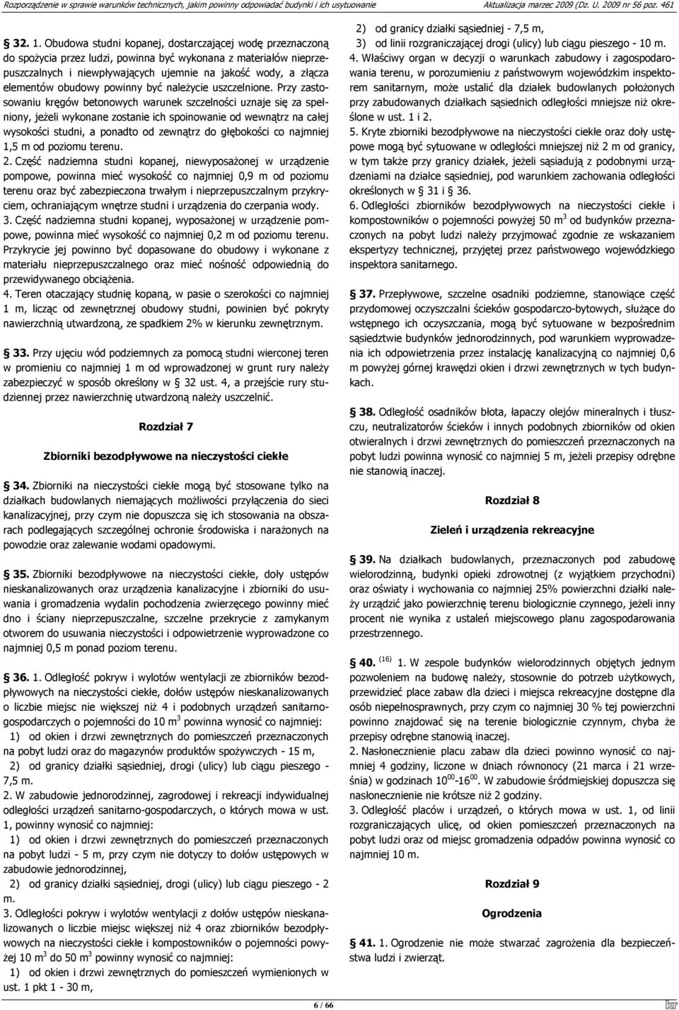 obudowy powinny być należycie uszczelnione.