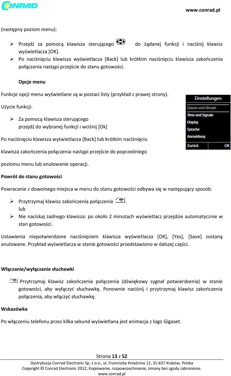 Opcje menu Funkcje opcji menu wyświetlane są w postaci listy (przykład z prawej strony).