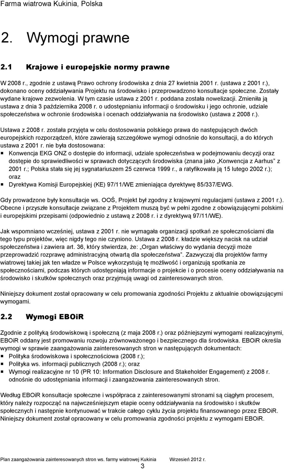 Zmieniła ją ustawa z dnia 3 października 2008 r.